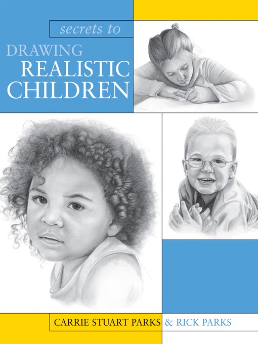 Cover image for Secrets to Drawing Realistic Children